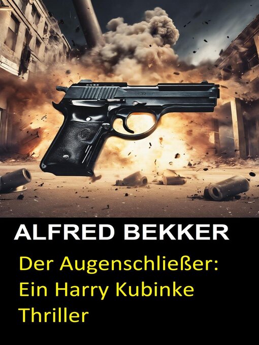Title details for Der Augenschließer by Alfred Bekker - Available